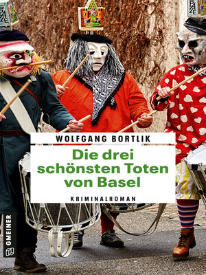 cover image of Die drei schönsten Toten von Basel
